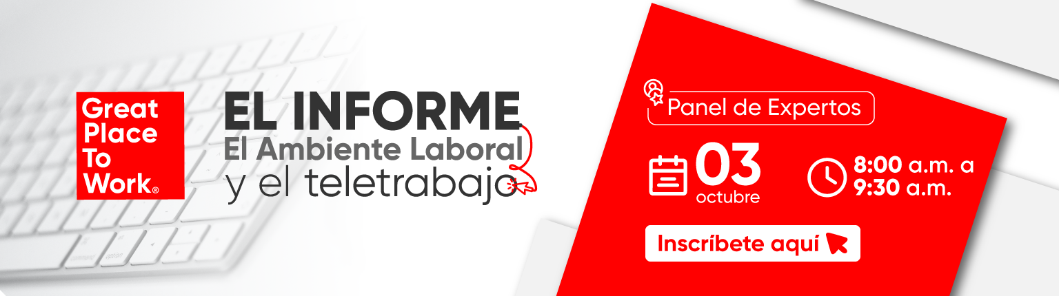 El informe El Ambiente Laboral y El Teletrabajo 2023 - Great Place to Work