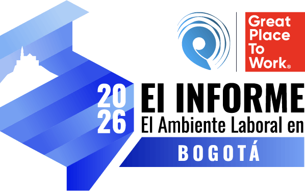 Great Place to Work - El informe: El Ambiente Laboral en Colombia, 2025