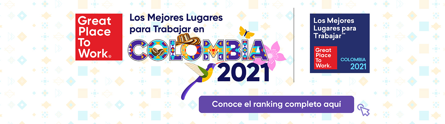 Los mejores lugares para trabajar en Colombia 2021 - Great Place to Work