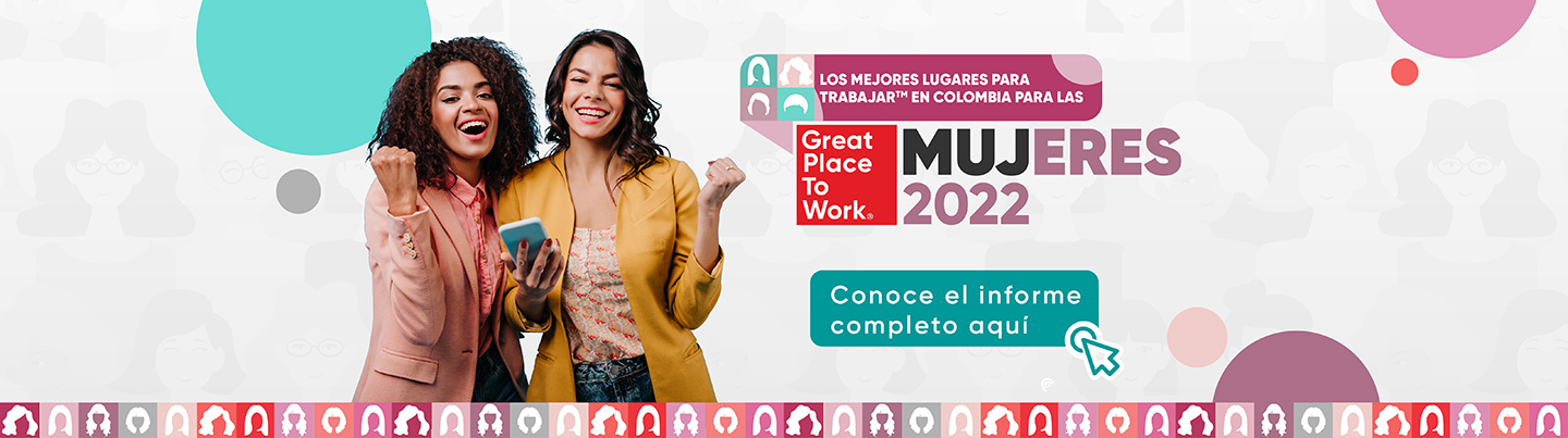 Los Mejores Lugares para Trabajar para las Mujeres 2022 - Great Place to Work